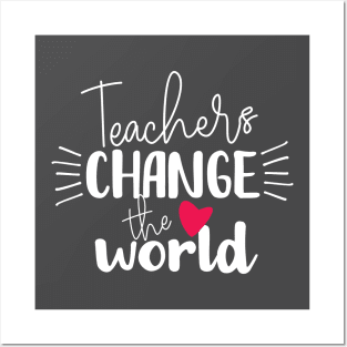 Teachers Change the World Posters and Art